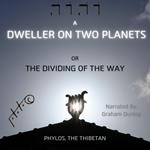Dweller on Two Planets, A