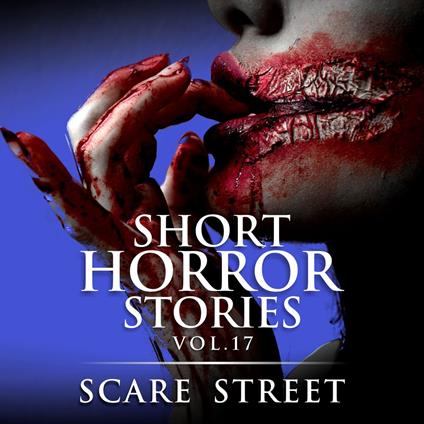 Short Horror Stories Vol. 17