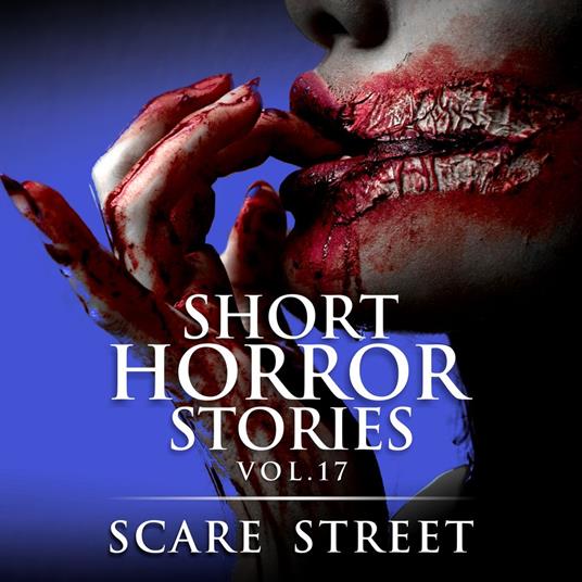 Short Horror Stories Vol. 17