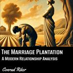 Marriage Plantation, The