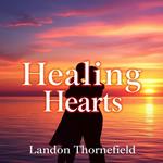 Healing Hearts: Secrets to Overcome Childhood Trauma