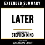 Extended Summary - Later