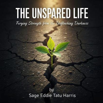 Unspared Life, The