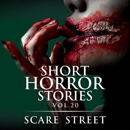 Short Horror Stories Vol. 20