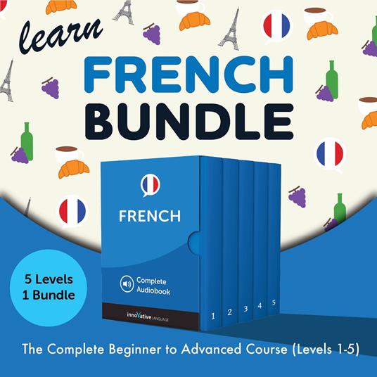 Learn French Bundle - The Complete Beginner to Advanced Course (Levels 1-5)