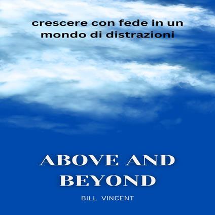 Above and Beyond