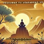 Descubre tu Verdadero Yo