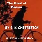 Head of Caesar, The