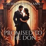 Promised to the Don