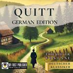 Quitt - Theodor Fontane [German Edition]
