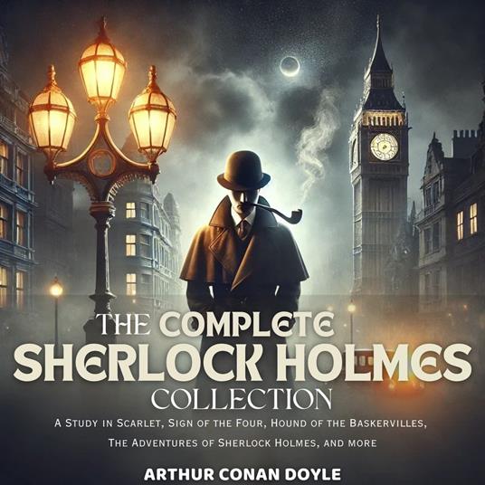 Complete Sherlock Holmes Collection, The