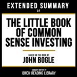 Extended Summary - The Little Book Of Common Sense Investing