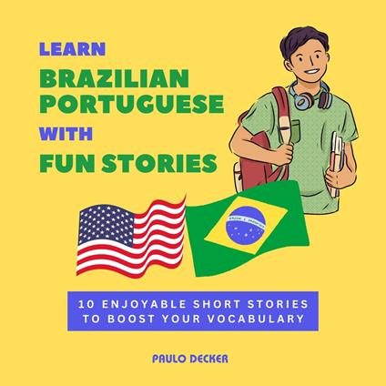 Learn Brazilian Portuguese with Fun Stories