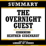Summary - The Overnight Guest