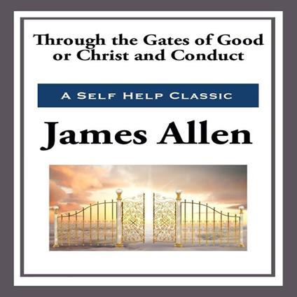 Through the Gates of Good