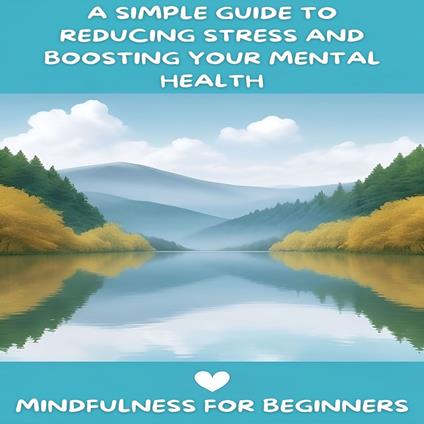 Mindfulness for Beginners