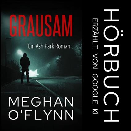 Grausam: Ein Ash Park Roman