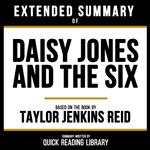 Extended Summary - Daisy Jones And The Six