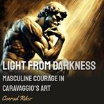 Light from Darkness