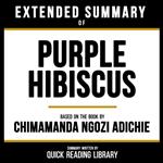 Extended Summary - Purple Hibiscus