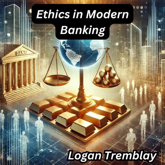 Ethics in Modern Banking
