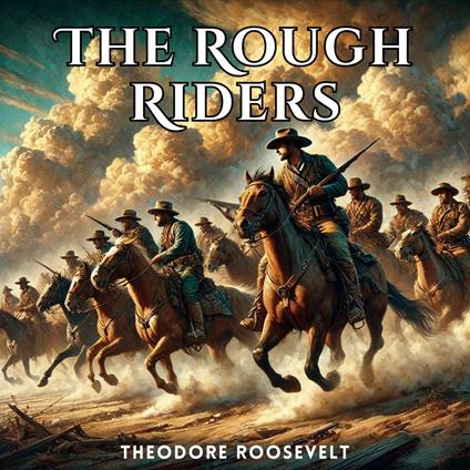 Rough Riders, The