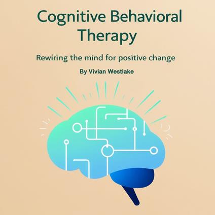 Cognitive Behavioral Therapy