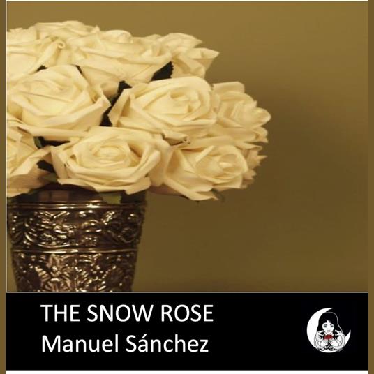 Snow Rose, The