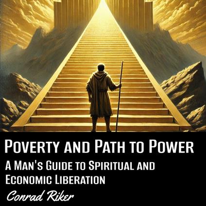 Poverty and the Path to Power