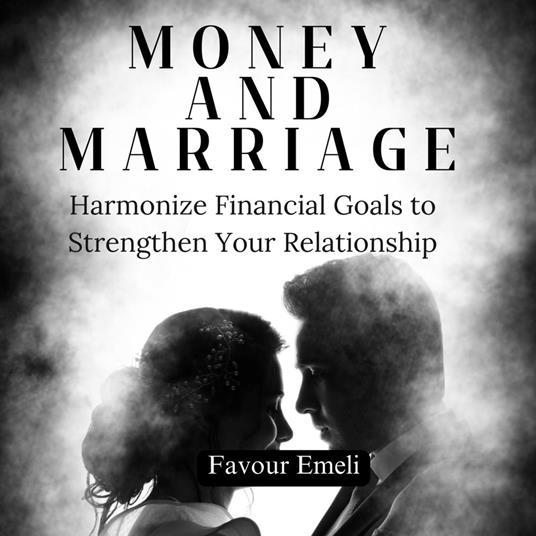 Money and Marriage Harmonize