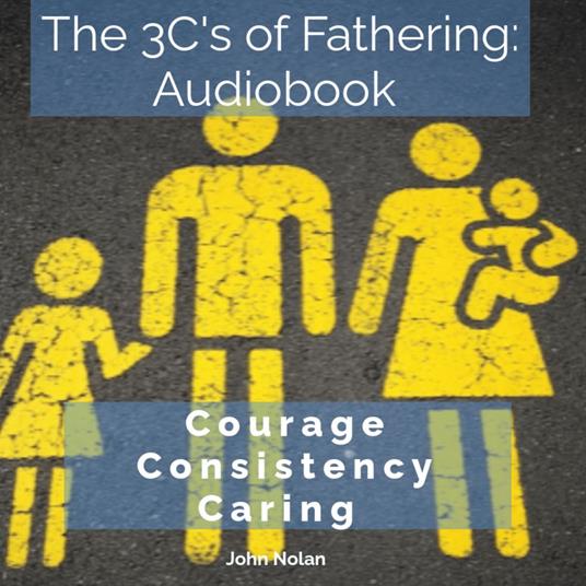 3C's of Fathering, The