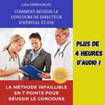 Comment réussir le concours de directeur d'hôpital et D3S?