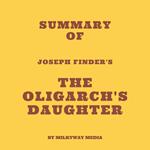 Summary of Joseph Finder's The Oligarch's Daughter