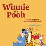 Winnie the Pooh: Tales from the Hundred Acre Wood