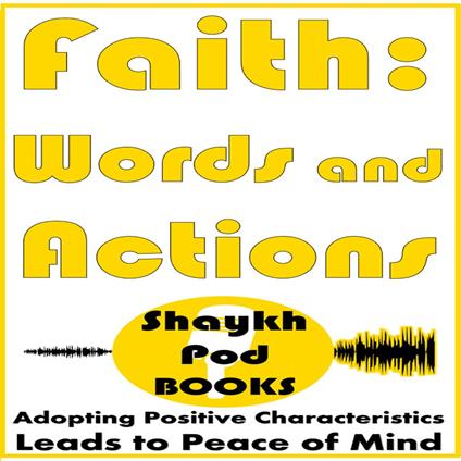 Faith: Words and Actions