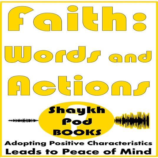 Faith: Words and Actions