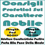 Consigli Profetici Sul Carattere Nobile