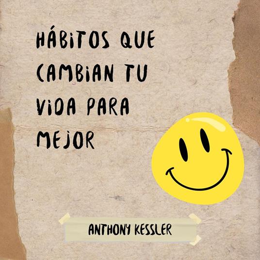 Hábitos Que Cambian Tu Vida Para Mejor