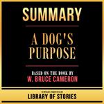 Summary - A Dog's Purpose