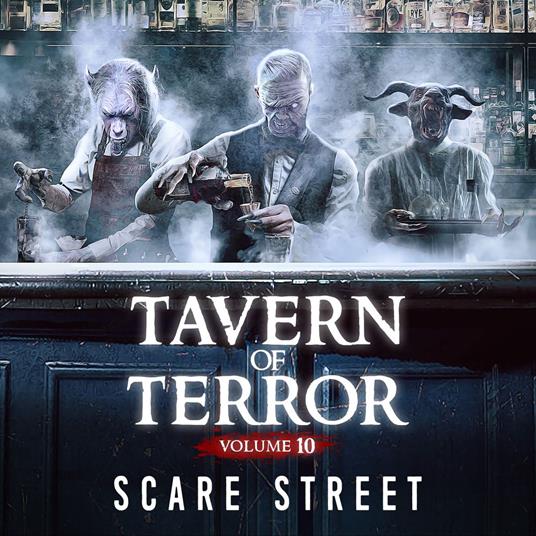 Short Horror Stories: Tavern of Terror Vol. 10