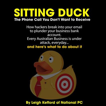 Sitting Duck - The phone call you don't want to receive