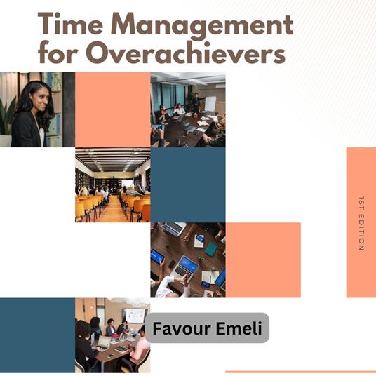Time Management for Overachievers