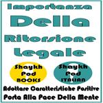 Importanza Della Ritorsione Legale
