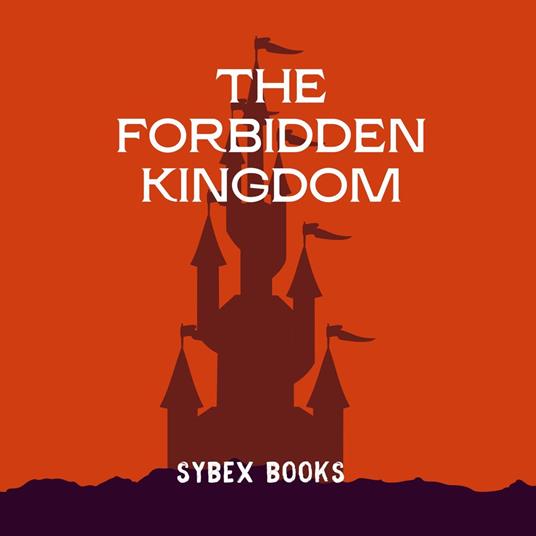 Forbidden Kingdom, The