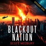 Blackout Nation: Episode 1