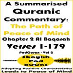 Summarised Quranic Commentary, A: The Path of Peace of Mind – Chapter 2 Al Baqarah