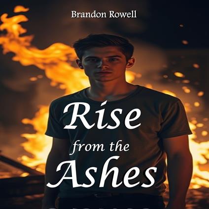 Rise from the Ashes