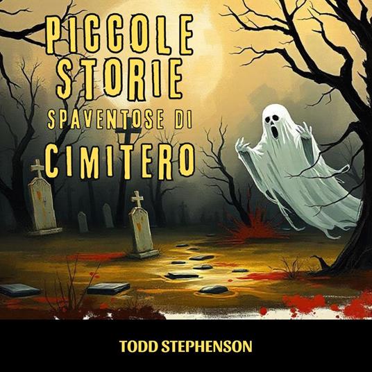 Piccole Storie Spaventose di Cimitero