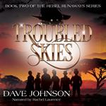 TROUBLED SKIES