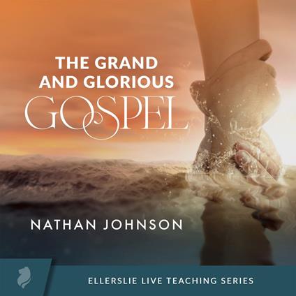 Grand and Glorious Gospel, The